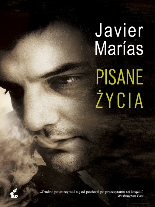 Title details for Pisane życia by Javier Marías - Available